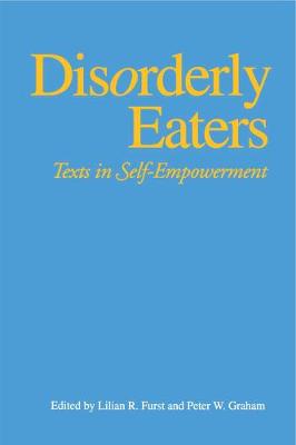 Cover Disorderly Eaters: Texts in Self-Empowerment