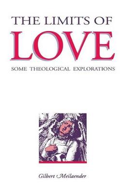 Cover The Limits of Love: Some Theological Explorations