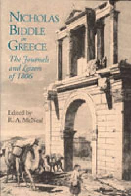 Cover Nicholas Biddle in Greece: The Journals and Letters of 1806