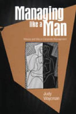 Managing Like a Man (Hardback)
