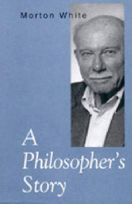 A Philosopher's Story (Hardback)