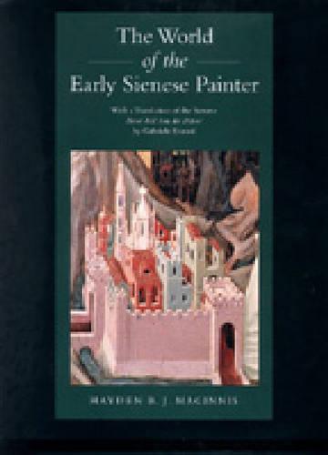 The World of the Early Sienese Painter (Hardback)