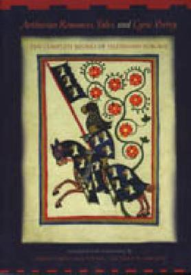 Arthurian Romances, Tales, and Lyric Poetry: The Complete Works of Hartmann von Aue (Hardback)
