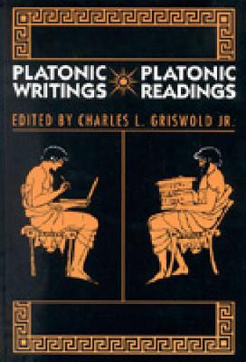 Platonic Writings/Platonic Readings (Paperback)