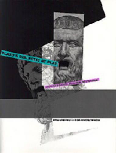 Plato's Dialectic at Play: Argument, Structure, and Myth in the Symposium (Hardback)