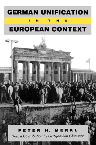German Unification in the European Context (Paperback)