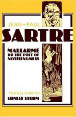 Mallarme, or the Poet of Nothingness (Paperback)