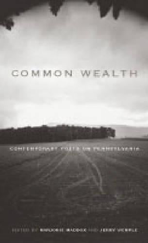 Common Wealth: Contemporary Poets on Pennsylvania - Keystone Books (Paperback)