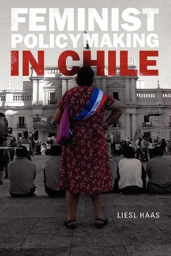 Feminist Policymaking in Chile (Paperback)