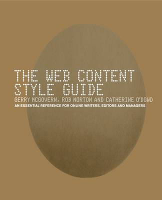 The Web Content Style Guide: The Essential Reference for Online Writers, Editors and Managers (Paperback)
