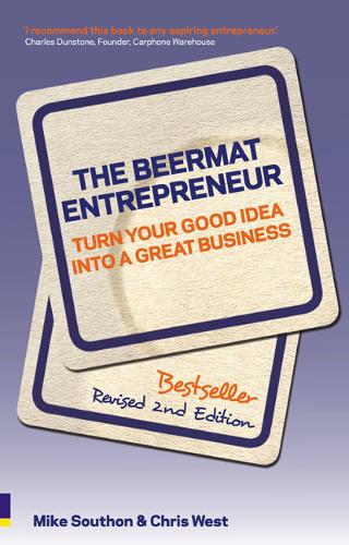 The Beermat Entrepreneur (Revised Edition): Turn your good idea into a great business (Paperback)