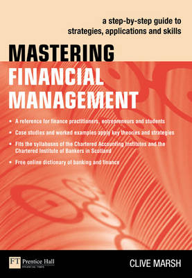 Cover Mastering Financial Management: A Step-by-step Guide to Strategies, Applications and Skills - Financial Times Series