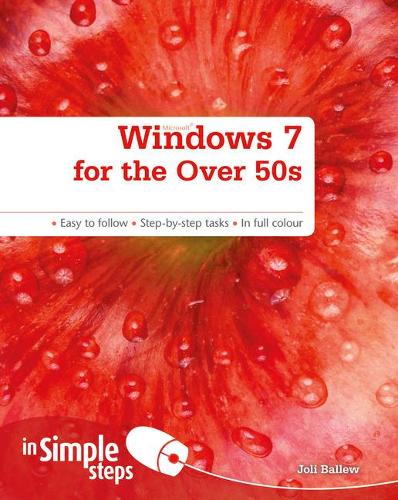 Windows 7 for the Over 50s In Simple Steps (Paperback)
