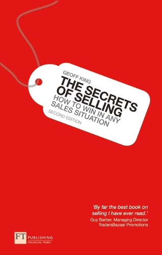 Cover The Secrets of Selling: How to win in any sales situation