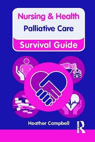 Palliative Care - Nursing and Health Survival Guides (Paperback)