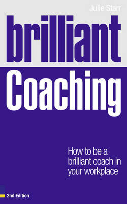 Cover Brilliant Coaching: How to be a brilliant coach in your workplace - Brilliant Business