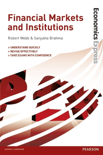 Economics Express: Financial Markets and Institutions (Paperback)