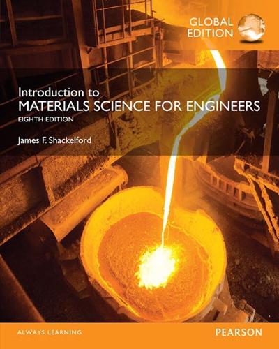 Introduction to Materials Science for Engineers, Global Edition (Paperback)
