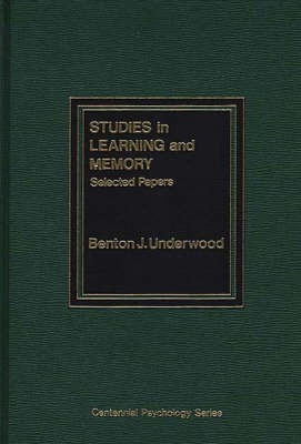 Studies in Learning and Memory: Selected Papers (Hardback)