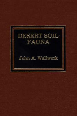 Desert soil fauna. (Hardback)