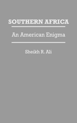 Southern Africa: An American Enigma (Hardback)