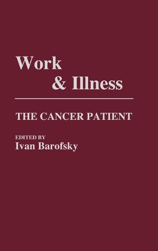Work and Illness: The Cancer Patient (Hardback)