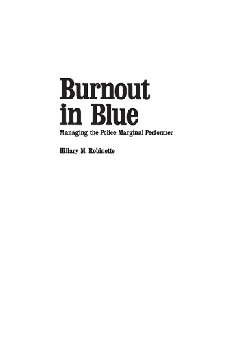Burnout in Blue: Managing the Police Marginal Performer (Paperback)
