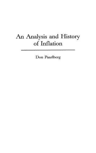 An Analysis and History of Inflation (Hardback)