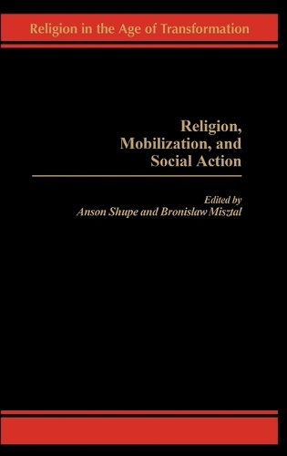 Religion, Mobilization, and Social Action (Hardback)