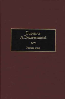 Eugenics: A Reassessment (Hardback)