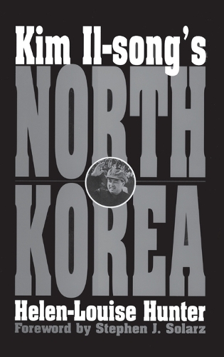 Kim Il-song's North Korea (Hardback)