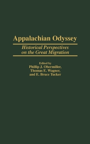 Appalachian Odyssey: Historical Perspectives on the Great Migration (Hardback)