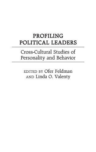 Profiling Political Leaders: Cross-Cultural Studies of Personality and Behavior (Hardback)