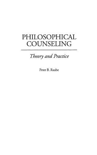 Philosophical Counseling: Theory and Practice (Hardback)