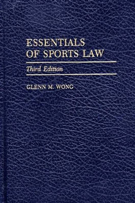 Essentials of Sports Law (Hardback)