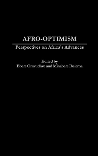 Afro-Optimism: Perspectives on Africa's Advances (Hardback)