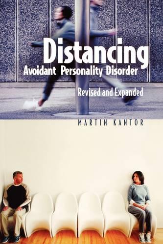 Distancing: Avoidant Personality Disorder, 2nd Edition (Hardback)