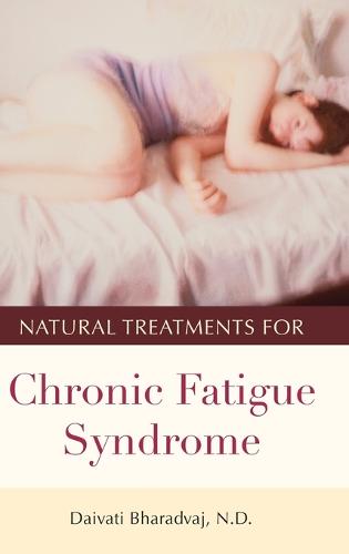 Natural Treatments for Chronic Fatigue Syndrome (Hardback)