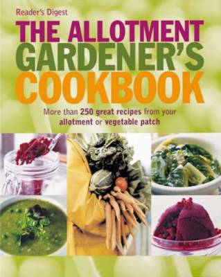 The Allotment Gardener's Cookbook (Paperback)