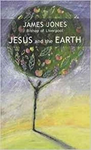 Jesus and the Earth (Paperback)