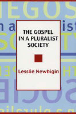 The Gospel in a Pluralist Society (Paperback)
