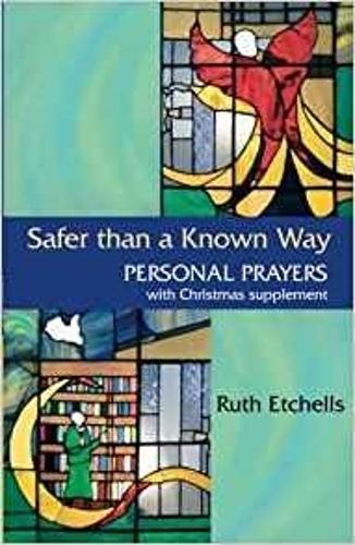 Safer Than a Known Way (Paperback)