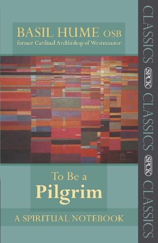 To be a Pilgrim: A Spiritual Notebook (Paperback)