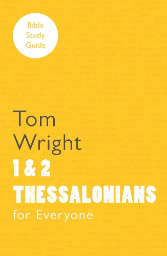 Spck Publishing For Everyone Bible Study Guide, 1 And 2 Thessalonians