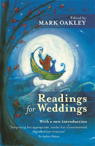 Readings for Weddings by Canon Mark Oakley | Waterstones