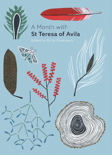 A Month with St Teresa of Avila by Emily Oakley, Kathy Dyke | Waterstones