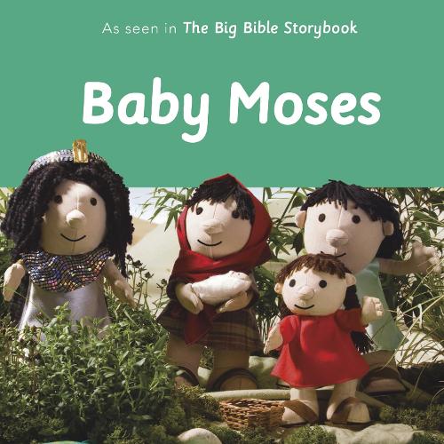 Baby Moses: As Seen In The Big Bible Storybook (Board book)