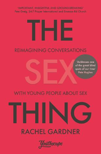 The Sex Thing By Rachel Gardner 