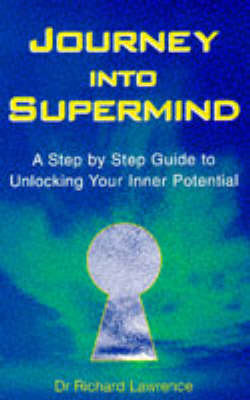 Journey into Supermind: Unlock Your Inner Potential (Paperback)