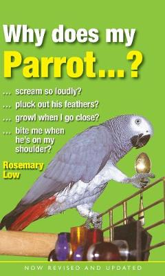 Why Does My Parrot...? (Hardback)